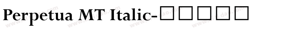 Perpetua MT Italic字体转换